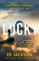 Go to record Lucky : from tragedy to triumph one step at a time