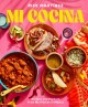 Go to record Mi cocina : recipes and rapture from my kitchen in México