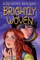 Brightly woven : the graphic novel  Cover Image