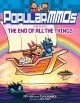 PopularMMOs presents The end of all the things  Cover Image