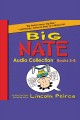 Big Nate audio collection. Book 5-8  Cover Image