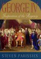 Go to record George IV : inspiration of the Regency